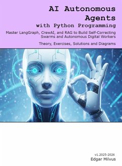 AI Autonomous Agents with Python Programming (eBook, ePUB) - Milvus, Edgar