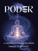 Poder: La Respiración Profunda del Dragón (eBook, ePUB)