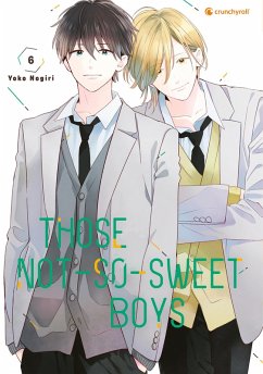 Those Not-So-Sweet Boys - Band 6 (eBook, ePUB) - Nogiri, Yoko