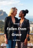 Fallen From Grace (Lady Files, #1) (eBook, ePUB)