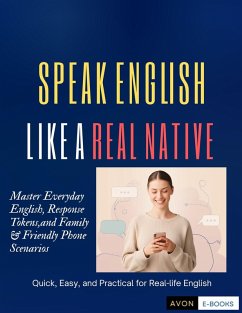 Cover Speak English Like a Real Native (eBook, ePUB)
