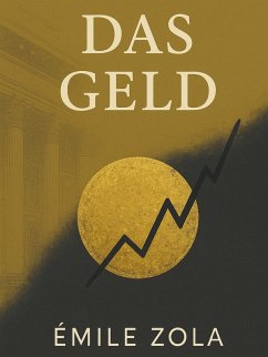 Das Geld (eBook, ePUB) - Zola, Émile