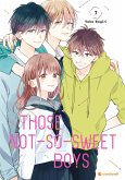 Those Not-So-Sweet Boys - Band 7 (Finale) (eBook, ePUB)
