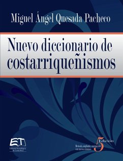 Nuevo diccionario de costarriqueñismos (eBook, ePUB) - Quesada Pacheco, Miguel Ángel