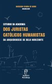 Estudos da Academia dos Juristas Católicos da Arquidiocese de Belo Horizonte - Vol. 1 (eBook, ePUB)