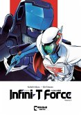 Infini-T Force Vol. 5 (eBook, ePUB)