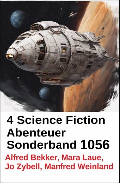 Cover 4 Science Fiction Abenteuer Sonderband 1056 (eBook, ePUB)
