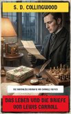 Das Leben und die Briefe von Lewis Carroll (eBook, ePUB)