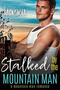 Cover Stalked By The Mountain Man (eBook, ePUB)