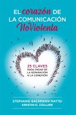 El corazón de la comunicación NoViolenta (eBook, ePUB)