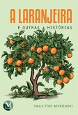 A laranjeira e outras histórias (eBook, ePUB)