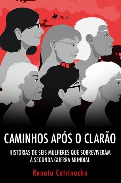 Caminhos após o clarão (eBook, ePUB) - Catrinacho, Renata