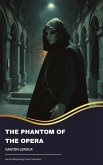 The Phantom of the Opera (eBook, ePUB)