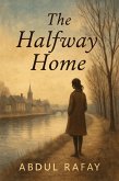 The Halfway Home (eBook, ePUB)