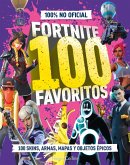 FORTNITE 100 favoritos (100% no oficial): la guía definitiva de lo mejor de Fortnite. El regalo perfecto para gamers de todas las edades (eBook, ePUB) FORTNITE 100 favoritos (100% no oficial): la guía definitiva de lo mejor de Fortnite. El regalo perfecto para gamers de todas las edades (eBook, ePUB)
