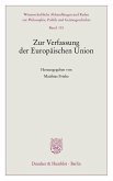 Zur Verfassung der Europäischen Union