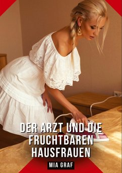 Cover Der Arzt und die fruchtbaren Hausfrauen