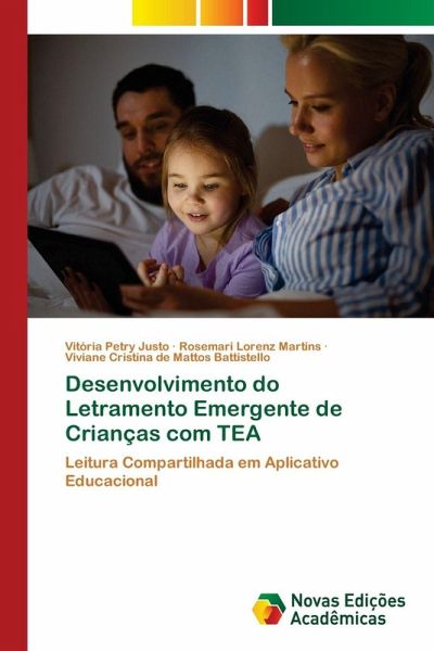 Desenvolvimento do Letramento Emergente de Crianças com TEA Desenvolvimento do Letramento Emergente de Crianças com TEA