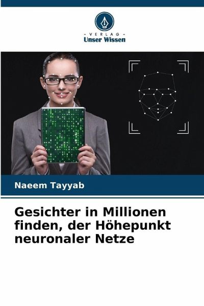 Gesichter in Millionen finden, der Höhepunkt neuronaler Netze Gesichter in Millionen finden, der Höhepunkt neuronaler Netze