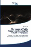 The Impact of Public Procurement during the COVID-19 Pandemic The Impact of Public Procurement during the COVID-19 Pandemic