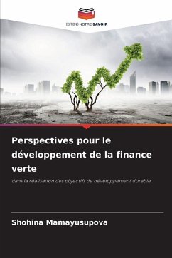 Perspectives pour le développement de la finance verte - Mamayusupova, Shohina