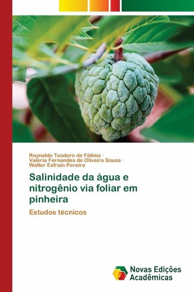 Salinidade da água e nitrogênio via foliar em pinheira Salinidade da água e nitrogênio via foliar em pinheira