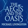 The Aegis and the Oasis (MP3-Download) - Bild 1