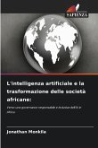 L'intelligenza artificiale e la trasformazione delle società africane: