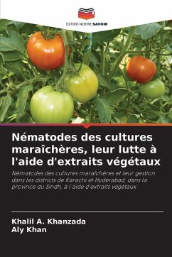 Cover Nématodes des cultures maraîchères, leur lutte à l'aide d'extraits végétaux