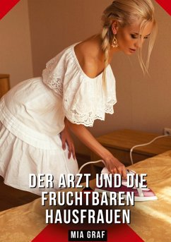 Cover Der Arzt und die fruchtbaren Hausfrauen