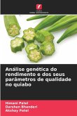 Análise genética do rendimento e dos seus parâmetros de qualidade no quiabo