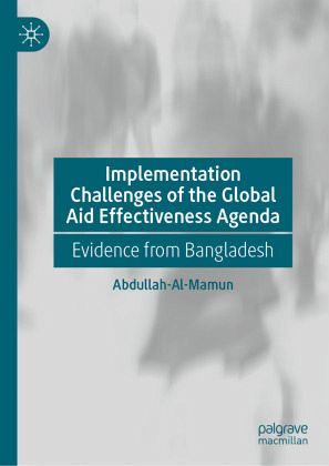 Implementation Challenges of the Global Aid Effectiveness Agenda Implementation Challenges of the Global Aid Effectiveness Agenda