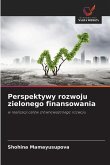 Perspektywy rozwoju zielonego finansowania