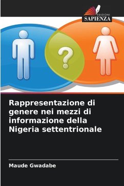 Rappresentazione di genere nei mezzi di informazione della Nigeria settentrionale - Gwadabe, Maude Rappresentazione di genere nei mezzi di informazione della Nigeria settentrionale - Gwadabe, Maude