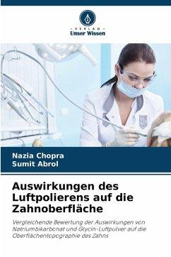 Cover Auswirkungen des Luftpolierens auf die Zahnoberfläche