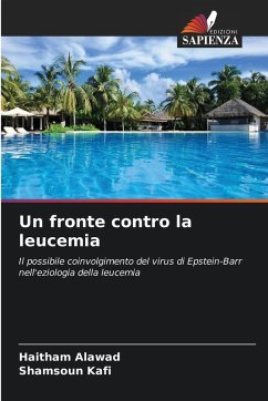 Un fronte contro la leucemia - Alawad, Haitham;Kafi, Shamsoun Un fronte contro la leucemia - Alawad, Haitham;Kafi, Shamsoun
