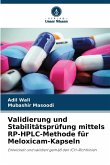 Validierung und Stabilitätsprüfung mittels RP-HPLC-Methode für Meloxicam-Kapseln
