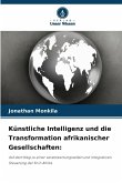 Künstliche Intelligenz und die Transformation afrikanischer Gesellschaften: