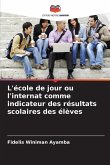 L'école de jour ou l'internat comme indicateur des résultats scolaires des élèves