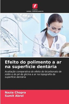 Cover Efeito do polimento a ar na superfície dentária