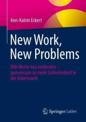 New Work, New Problems New Work, New Problems