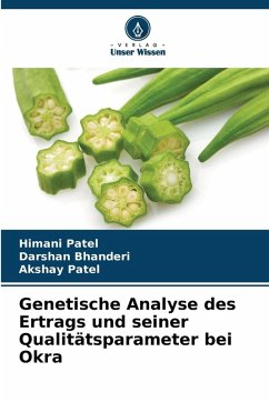 Cover Genetische Analyse des Ertrags und seiner Qualitätsparameter bei Okra