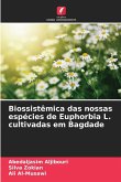Biossistêmica das nossas espécies de Euphorbia L. cultivadas em Bagdade Biossistêmica das nossas espécies de Euphorbia L. cultivadas em Bagdade