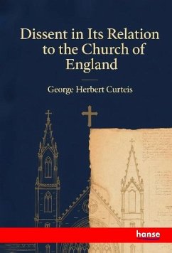 Dissent in Its Relation to the Church of England