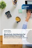 Blockchain Architecture for Decentralized Accounting Blockchain Architecture for Decentralized Accounting