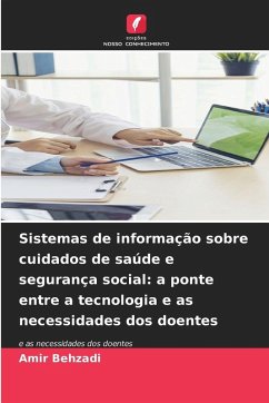Cover Sistemas de informação sobre cuidados de saúde e segurança social: a ponte entre a tecnologia e as necessidades dos doentes