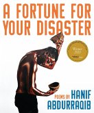 A Fortune for Your Disaster (eBook, ePUB)