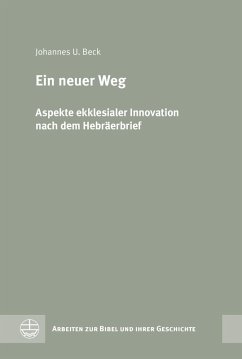 Ein neuer Weg (eBook, PDF) - Beck, Johannes U.