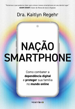Nação smartphone (eBook, ePUB) - Regehr, Kaitlyn
