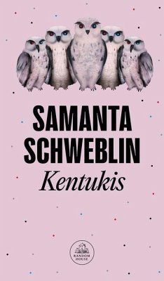 Kentukis (Spanish Edition) - Schweblin, Samanta